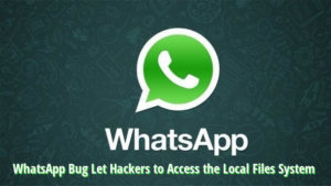 WhatsApp's Desktop Users Need To Update To Avoid A Remote-Access Bug